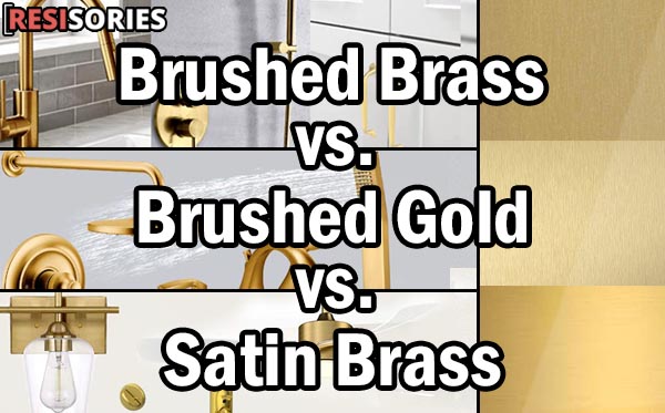 Brushed Brass Vs Brushed Gold Vs Satin Brass Finishes featured