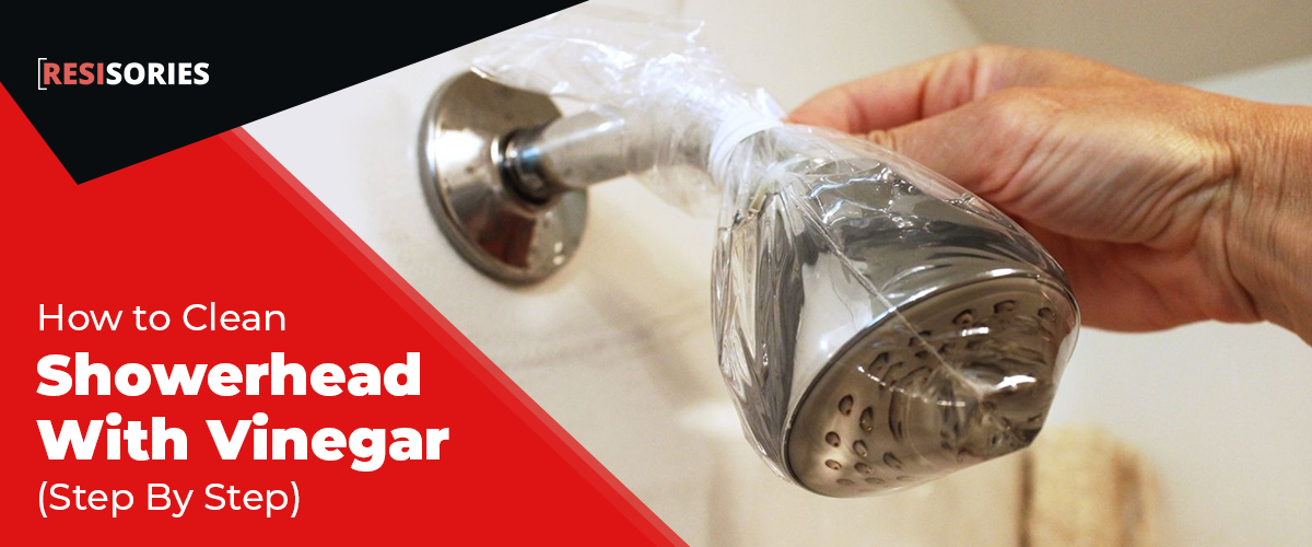 How To Clean Showerhead With Vinegar by ResiSories