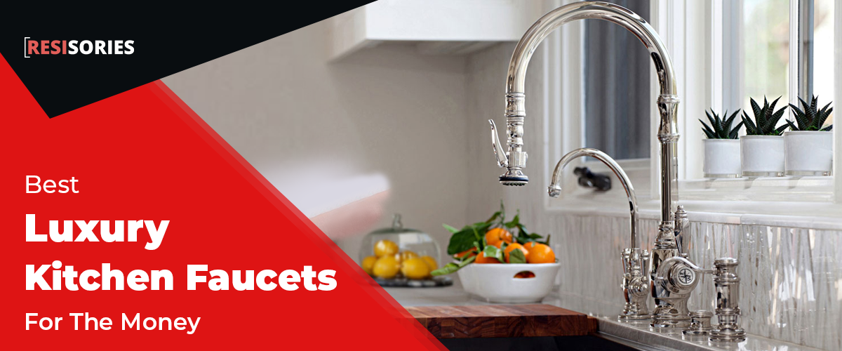 11 Best Luxury Kitchen Faucets For The Money In 2023
